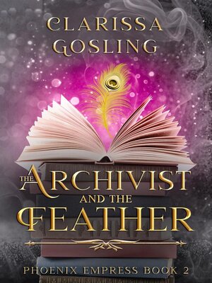 cover image of The Archivist and the Feather
